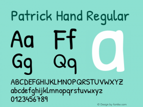 Patrick Hand Regular Version 1.003;PS 001.003;hotconv 1.0.70;makeotf.lib2.5.58329; ttfautohint (v0.94.20-1c74) -l 8 -r 50 -G 200 -x 14 -w 