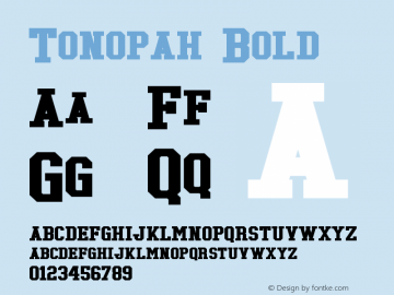 Tonopah Bold Version 1.10 March 24, 2015 Font Sample