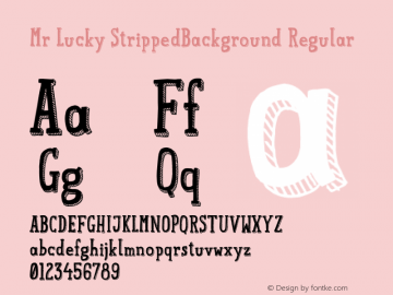 Mr Lucky StrippedBackground Regular 1.000 Font Sample