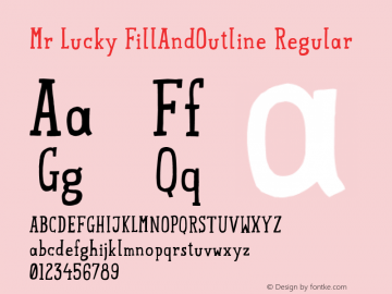 Mr Lucky FillAndOutline Regular 1.000图片样张