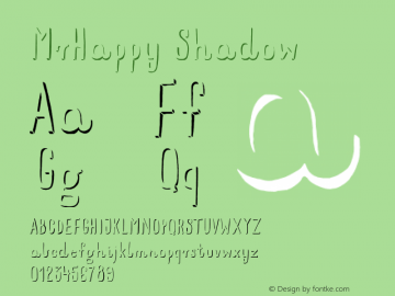 MrHappy Shadow 1.000 Font Sample