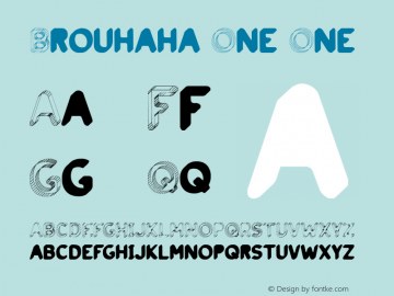 Brouhaha One One Version 001.000 Font Sample