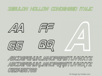 Zebulon Hollow Condensed Italic Version 1.00 - June 21, 2013 Font Sample