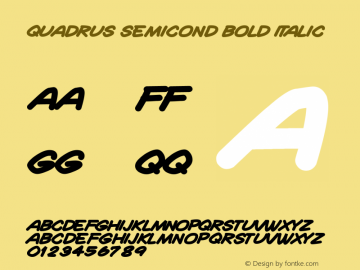 Quadrus Semicond Bold Italic Version 1.00 June 22, 2013, initial release图片样张