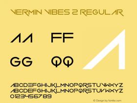 Vermin Vibes 2 Regular Version 1.00 June 23, 2013, initial release Font Sample