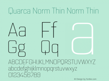 Quarca Norm Thin Norm Thin Version 1.000;PS 001.001;hotconv 1.0.56 Font Sample