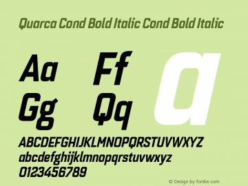 Quarca Cond Bold Italic Cond Bold Italic Version 1.000;PS 001.001;hotconv 1.0.56 Font Sample
