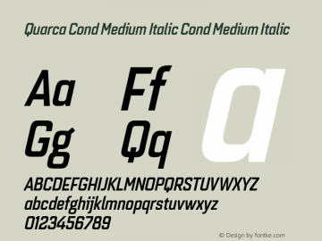 Quarca Cond Medium Italic Cond Medium Italic Version 1.000;PS 001.001;hotconv 1.0.56图片样张