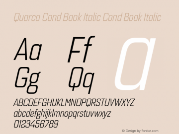 Quarca Cond Book Italic Cond Book Italic Version 1.000;PS 001.001;hotconv 1.0.56 Font Sample