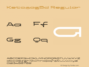 KetosagBd Regular Version 00.0023 Font Sample