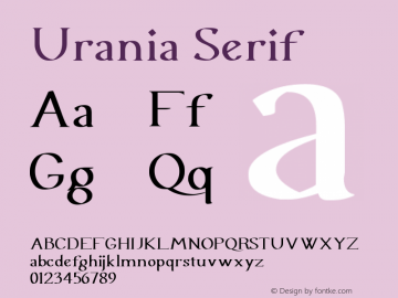 Urania Serif Version 1.00 July 2, 2013, initial release Font Sample