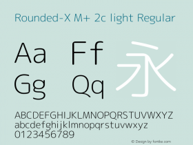 Rounded-X M+ 2c light Regular Version 1.057.20131215图片样张