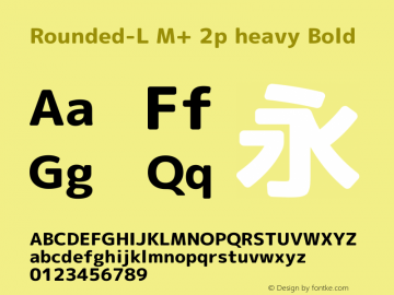 Rounded-L M+ 2p heavy Bold Version 1.059.20150529 Font Sample