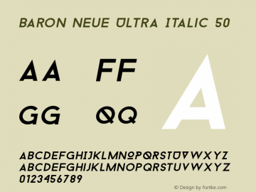 Baron Neue Ultra Italic 50 Version 1.000 Font Sample