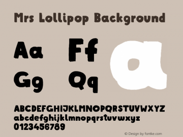 Mrs Lollipop Background 1.000 Font Sample