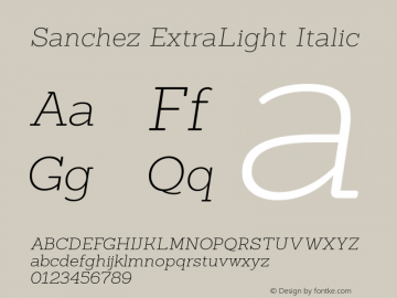 Sanchez ExtraLight Italic Version 001.000 Font Sample