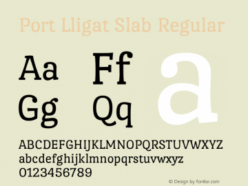 Port Lligat Slab Regular Version 1.002 Font Sample