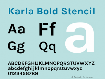 Karla Bold Stencil Version 1.000 Font Sample