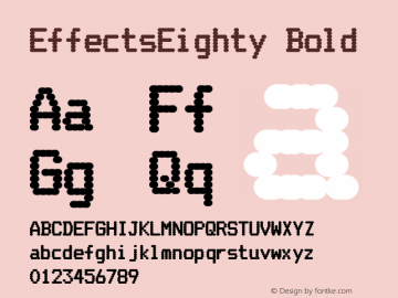 EffectsEighty Bold Version 001.000 Font Sample
