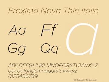 Proxima Nova Thin Italic Version 2.003图片样张