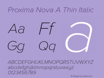 Proxima Nova A Thin Italic Version 2.001 Font Sample