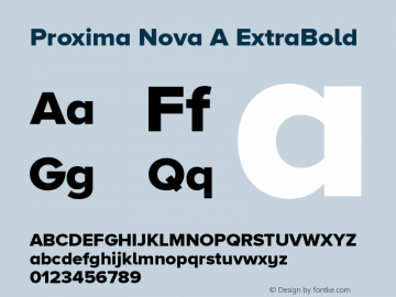 Proxima Nova A ExtraBold Version 2.001 Font Sample