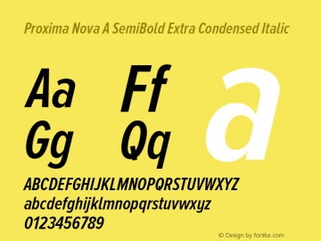 Proxima Nova A SemiBold Extra Condensed Italic Version 2.001 Font Sample
