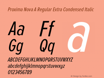 Proxima Nova A Regular Extra Condensed Italic Version 2.001 Font Sample