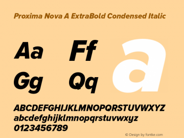 Proxima Nova A ExtraBold Condensed Italic Version 2.001 Font Sample