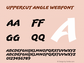 Uppercut Angle Webfont  This is a protected webfont and is intended for CSS @font-face use ONLY. Reverse engineering this font is strictly prohibited. Font Sample