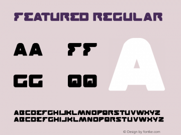 FEATURED Regular Version 1.00 August 29, 2013, initial release Font Sample