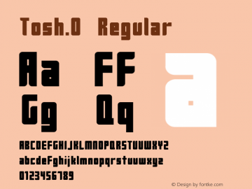 Tosh.0 Regular 2001; 1.0, initial release Font Sample