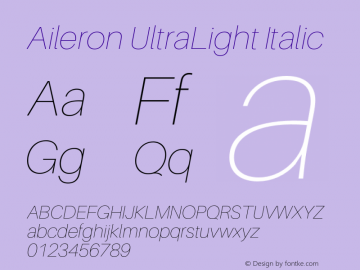 Aileron UltraLight Italic Version 1.000;PS 001.000;hotconv 1.0.70;makeotf.lib2.5.58329 Font Sample