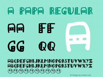 a Papa Regular Macromedia Fontographer 4.1.4 98‐04‐26 Font Sample