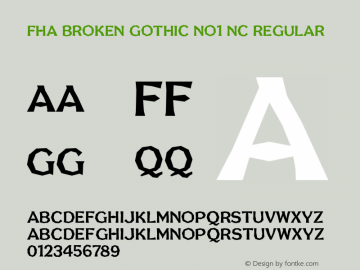 FHA Broken Gothic No1 NC Regular Version 1.000 Font Sample