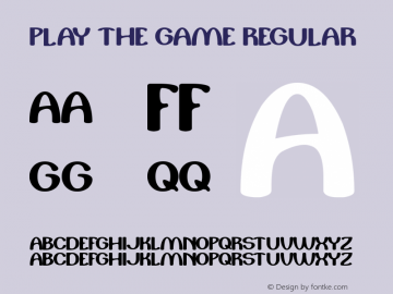 play the game Regular Version 1.00 September 25, 2013, initial release Font Sample