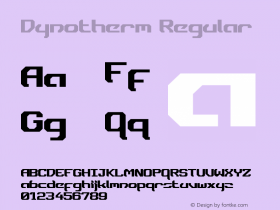 Dynotherm Regular Version 1.10 October 9, 2014 Font Sample