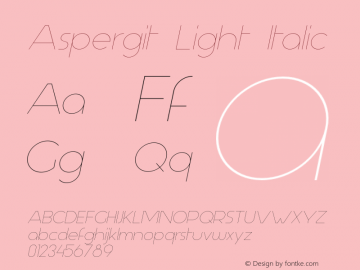 Aspergit Light Italic Version 1.000 2013 initial release Font Sample