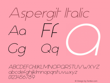 Aspergit Italic Version 1.000 2013 initial release Font Sample