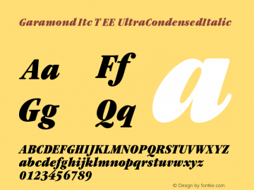 Garamond Itc T EE UltraCondensedItalic Version 001.005 Font Sample