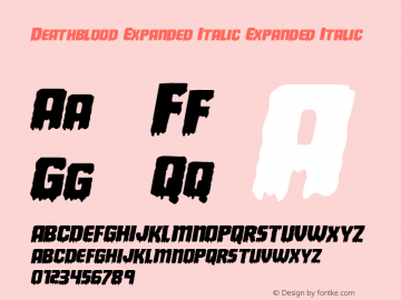 Deathblood Expanded Italic Expanded Italic Version 1.0; 2013图片样张