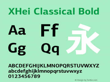 XHei Classical Bold Version 6.00 October 13, 2013 Font Sample