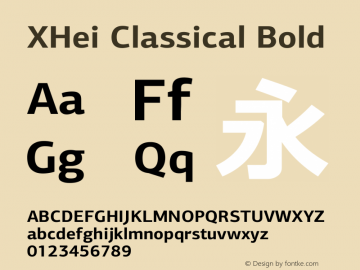 XHei Classical Bold Version 6.00 October 13, 2013 Font Sample