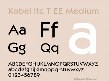 Kabel Itc T EE Medium Version 001.005 Font Sample