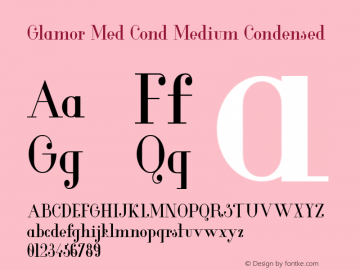 Glamor Med Cond Medium Condensed Version 1.00 2013 Font Sample