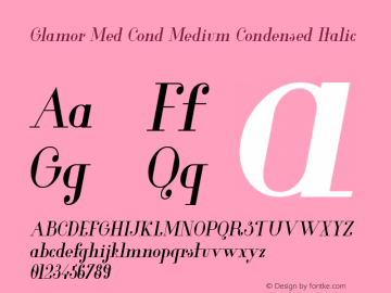 Glamor Med Cond Medium Condensed Italic Version 1.00 2013 Font Sample