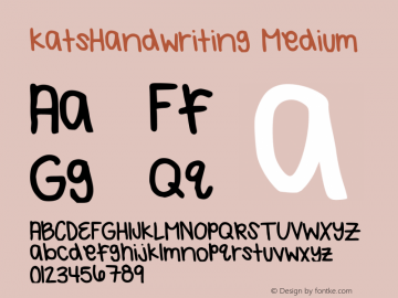 KatsHandwriting Medium Version 001.000 Font Sample