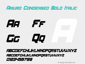 Amuro Condensed Bold Italic Version 1.10 September 12, 2014图片样张