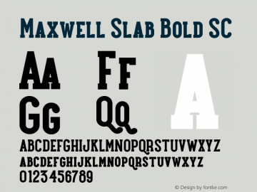 Maxwell Slab Bold SC Version 1.000 Font Sample