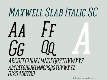 Maxwell Slab Italic SC Version 1.000 Font Sample